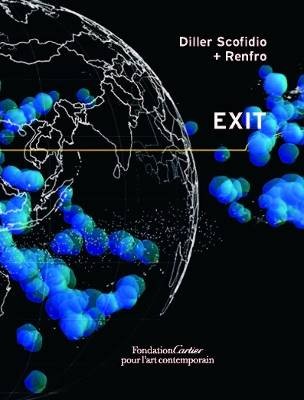 Diller Scofidio + Renfro, EXIT. Based on an idea b