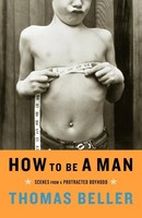 Thomas Beller | How To Be A Man | Taschenbuch | Englisch (2005)
