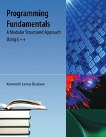 Programming Fundamentals A Modular Structured Approach Using C++ Busbee Buch