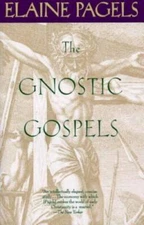 The Gnostic Gospels - Paperback By Pagels, Elaine - GOOD