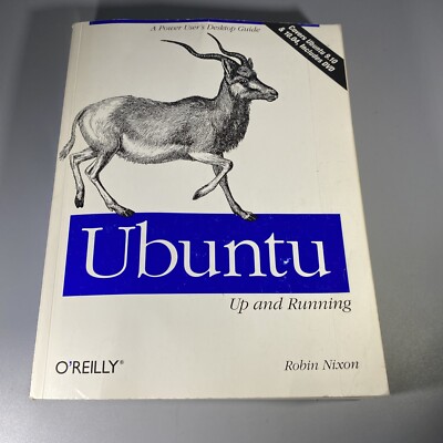 Ubuntu: Up and Running: A Power Users Desktop Guide - Paperback - ACCEPTABLE