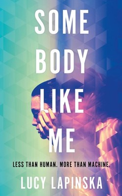 Some Body Like Me: A story of unexpected love at the end of the