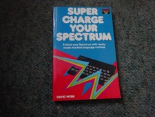 Supercharge Your Spectrum  - ZX Spectrum Book- David Webb - free uk postage