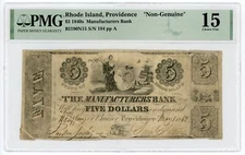 1842 $5 The Manufacturers Bank - RHODE ISLAND (Non-Genuine) Note PMG Fine 15