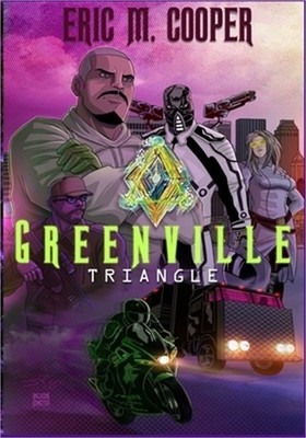 Greenville Triangle: A story about Tulsa, Oklahoma's Black Wall Street (Paperbac