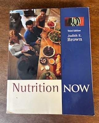Nutrition Now by Judith E. Brown third edition paperback, 2002  + ebook CD