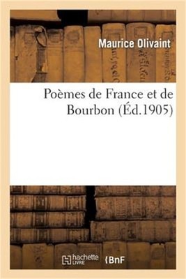 Po�mes de France Et de Bourbon (Paperback or Softback)