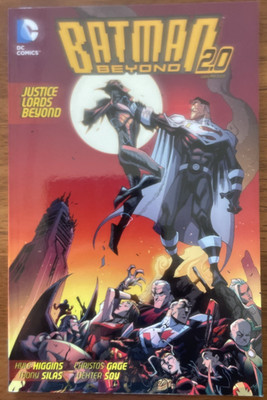 Batman Beyond 2.0 Vol. 2: Justice Lords Beyond by Kyle Higgins & Christos Gage
