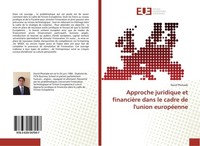 Approche Juridique Et FinancièRe Dans Le Cadre De L'union EuropéEnne David Photi