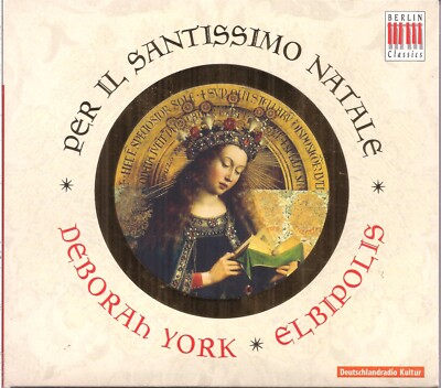 Deborah York + Elbipolis Baroque Orch of Hamburg - Per Il Santissimo Natale - CD