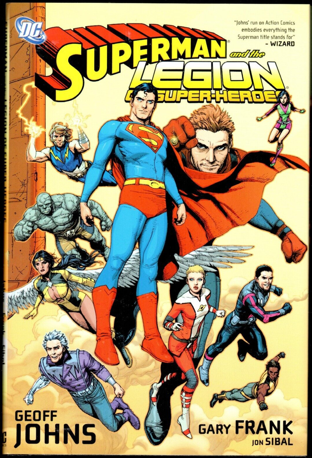 SUPERMAN and the LEGION OF SUPER-HEROES  HARDCOVER  Geoff Johns   NM/M (9.8)  HC