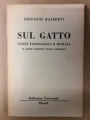 Libro - SUL GATTO: CENNI FISIOLOGICI E MORALI - ALTRI SCRITTI SUGLI ANIMALI.