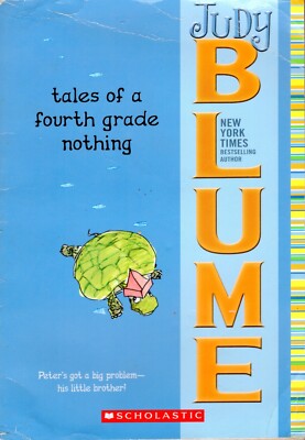 Tales of a Fourth Grade Nothing by Judy Blume