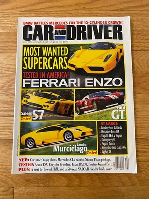 Car and Driver Magazine July 2003 Ferrari Enzo Saleen S7 Ford GT Murcielago Hot