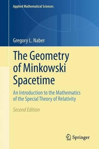 The Geometry of Minkowski Spacetime - 9781493902415