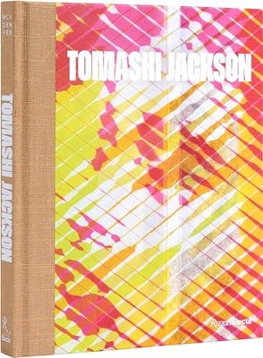 Robin D.G. Kelley - Tomashi Jackson   Across the Universe - Hardback - G245z