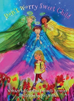 Caroline Farinelli Aronso Don't Worry Sweet Chil (Gebundene Ausgabe) (US IMPORT)