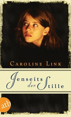 Jenseits der Stille Roman zum Film