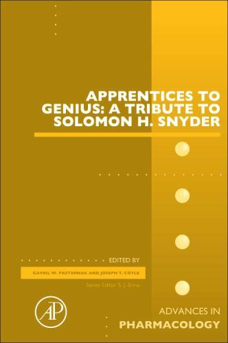 Apprentices to Genius: A tribute to Solomon H. Snyder Coyle Pasternak Volume 82