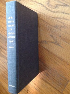 Kant's Theory of Mental Activity: A Commentary on the Transcendental Analytic o