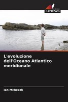 Ian Mcreath | L'evoluzione Dell'oceano Atlantico Meridionale | Taschenbuch