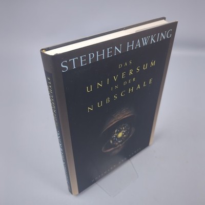 Das Universum in der Nußschale Stephen W. Hawking