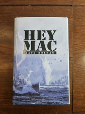 Hey Mac by Jack Holman - Signed - World War II Navy