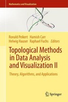 Topological Methods In Data Analysis And Visualization II Helwig Hauser