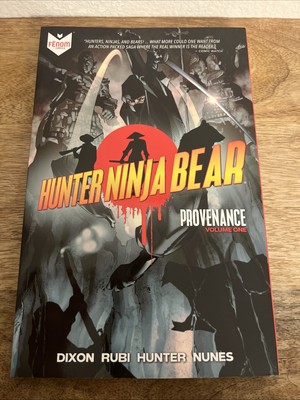 Hunter Ninja Bear Provenance Volume One Dixon Rubi Hunter Nunes Graphic Novel