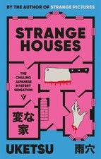 Strange Houses by  Uketsu, Jim Rion - 9781805335375