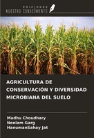 Agricultura DE ConservaciÓN Y Diversidad Microbiana DEL Suelo Choudhary (U. A.)