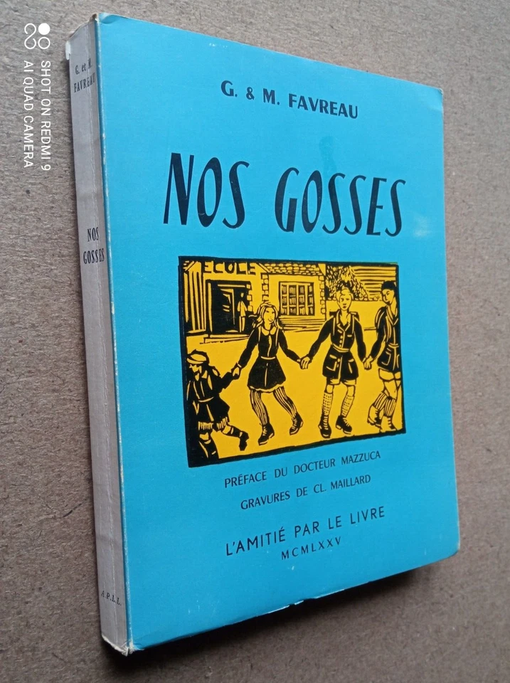 * NOS GOSSES de G. M. Favreau - gravures de Cl. Maillard - édition limitée - Photo 3/3