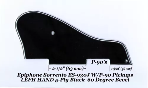 Sorrento LEFT HAND ES930J 5-Ply Blk P-90's Pickguard for Epiphone Guitar Project