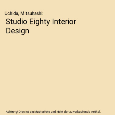 Studio Eighty Interior Design, Uchida, Mitsuhashi