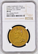 1868 ULYSSES S. GRANT POLITICAL CAMPAIGN MEDAL DEWITT-USG-1868-7 BRASS NGC MS 62