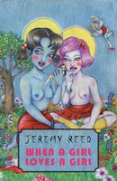 Jeremy Reed (U. A.) | When A Girl Loves A Girl | Taschenbuch | Englisch (2020)