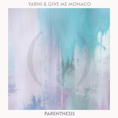 Yarni Und Give Me Monaco Parenthesis LP Vinyl EMK011LP Neu