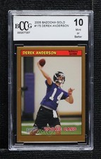 2005 Topps Bazooka Gold Derek Anderson #175 BCCG 10 Mint or Better 1c30
