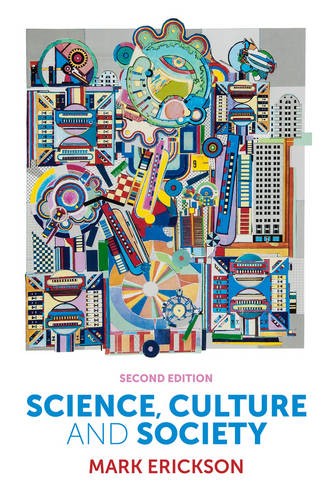 Science, Culture and Society – Understanding Science in the 21st Century, 2e