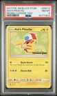 2017 POKEMON SM BLACK STAR PROMO I CHOOSE YOU! #SM112 ASH'S PIKACHU PSA 8