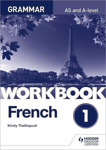 Thumbnail - Kirsty Thathapudi French A-level Grammar Workbook 1 (taschenbuch)
