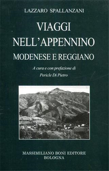 Spallanzani,Lazzaro. - Viaggi nell'Appennino modenese e reggiano.