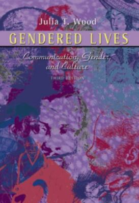 Gendered Lives: Communication, Gender, and Culture Julia T. Wood paperback Used