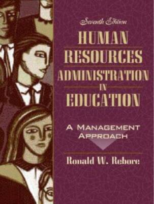 Human Resources Administration in Education: A Management Approach, Seven - GOOD