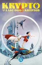 Ryan North Mike Norton Krypto: The Last Dog of Krypton (Paperback)