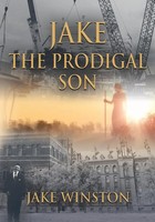 Jake Winston | Jake - The Prodigal Son | Taschenbuch | Englisch (2017)