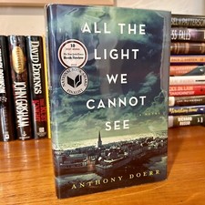 Product Image: ALL THE LIGHT WE CANNOT SEE / Anthony Doerr / Signed x2 1st Ed. / Pulitzer / EXC