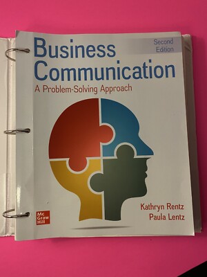 ''Business Communication A Problem-Solving Approach Rentz Loose-Leaf''