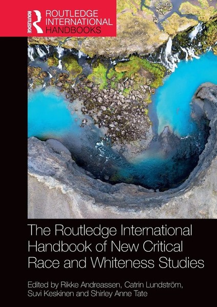 The Routledge International Handbook Of New Critical Race And Whiteness Studies-image