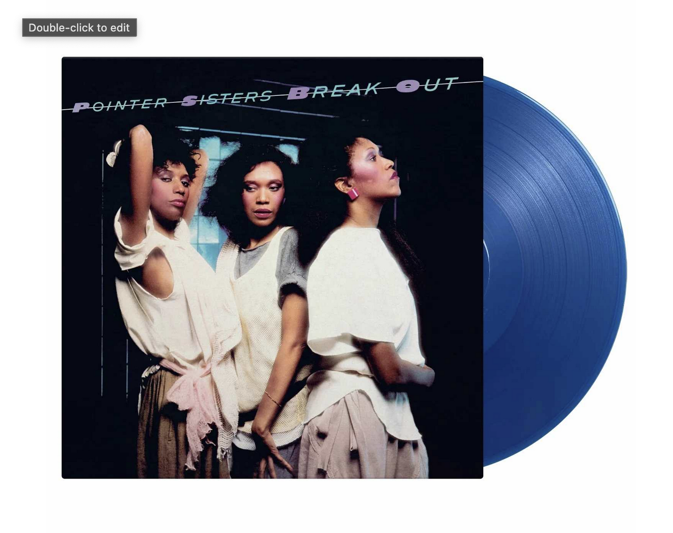 THE POINTER SISTERS Break Out - Blue Vinyl LP - MOVLP3843T